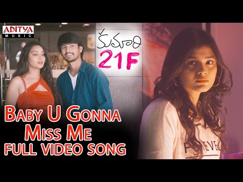 Baby U Gonna Miss Me Full Video Song || Kumari 21F|| Devi Sri Prasad, Raj Tarun, Hebah Patel