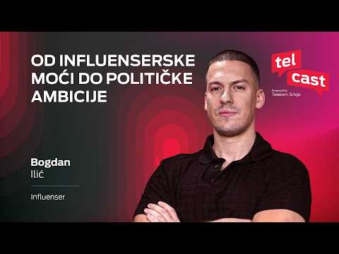 Od influenserske moći do političke ambicije I Bogdan Ilić - Baka Prase I Telcast ep. 65