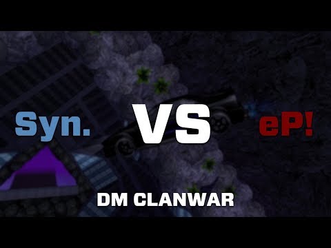 Syn. vs eP! | DM Clanwar