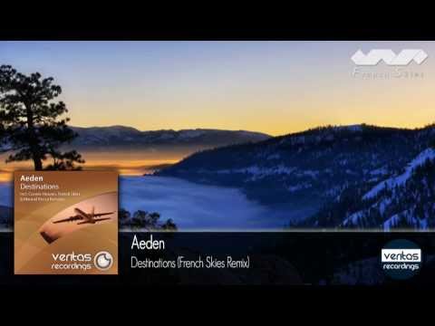 Aeden - Destinations (French Skies Remix)
