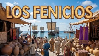 The HISTORY of the Phoenicians