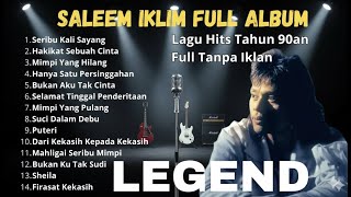 Download lagu Best Of The Best Album Saleem Iklim - Malaysia Slow Rock Legend mp3