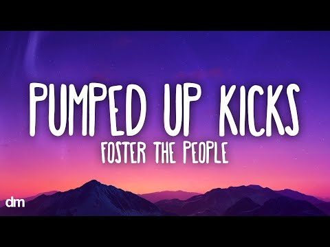 Foster the People - Pumped Up Kicks (Lyrics)