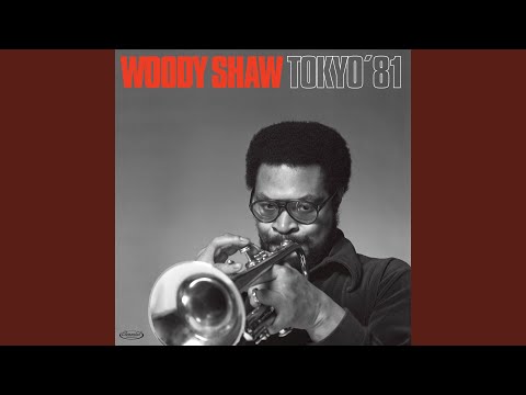 download lagu mp3 mp4 Woody Shaw Tokyo 1981, download mp3 Woody Shaw Tokyo 1981 free downloadn, video klip Woody Shaw Tokyo 1981