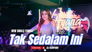 Download lagu FUNKOT - TAK SEDALAM INI | DJ REMIX TERBARU | BY DJ VEBRYANA mp3 Download lagu FUNKOT - TAK SEDALAM INI | DJ REMIX TERBARU | BY DJ VEBRYANA mp3