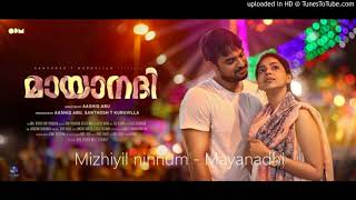 Mizhiyil ninnum - Mayanadhi | Rex Vijayan | Tovino Thomas | Shahabaz Aman | AKV