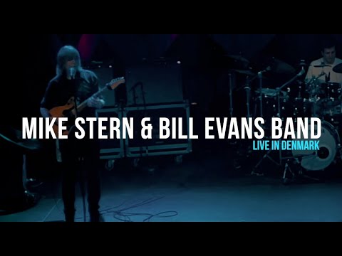 Mike STERN & Bill EVANS Band Feat. Tom Kennedy / Nicolas Viccaro "Wishing Well"