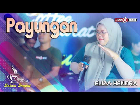 PAYUNGAN | ELIZA HENDRA | TERNODA MUSIC