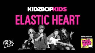 KIDZ BOP Kids - Elastic Heart (KIDZ BOP 30)