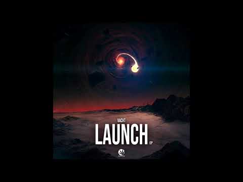 Vacht - Launch (Original Mix)