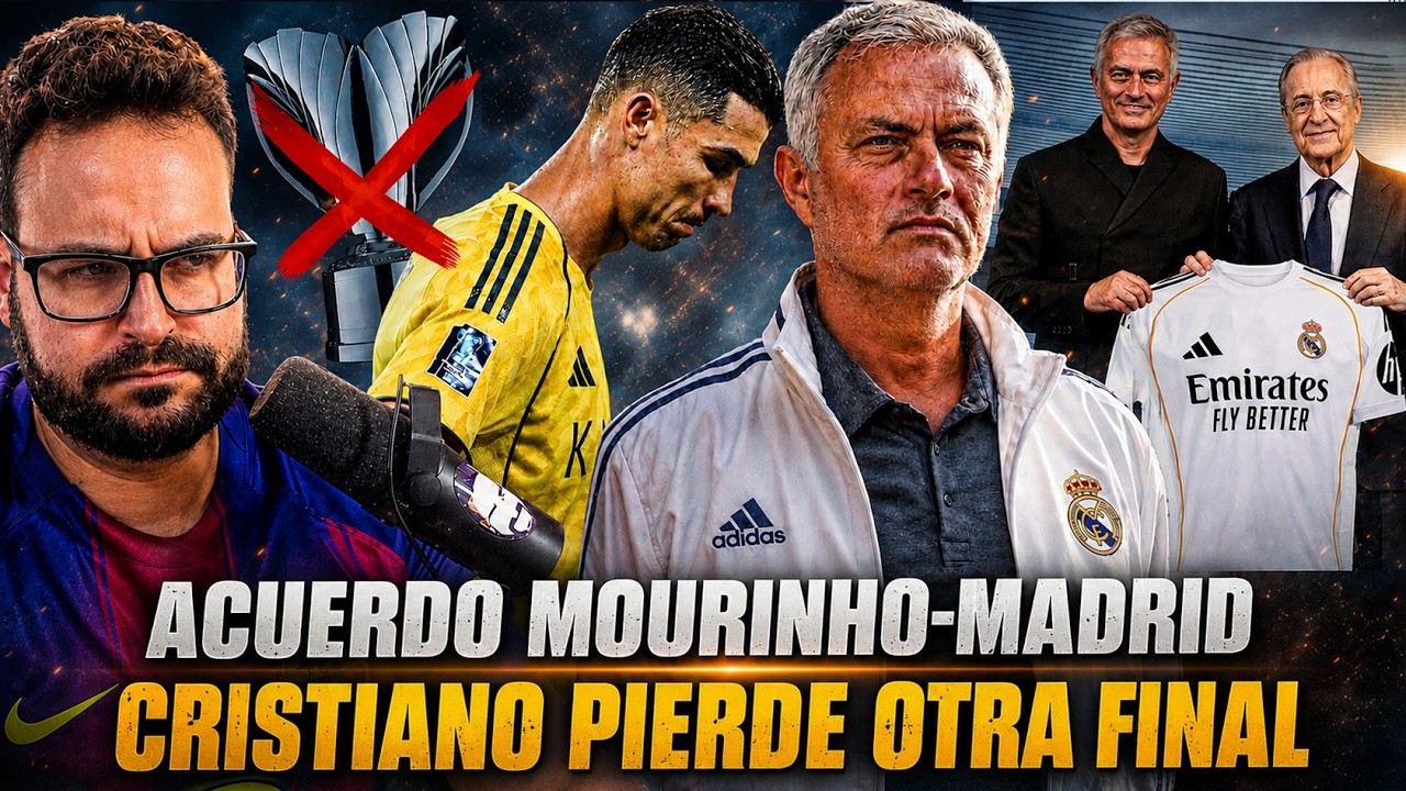 🚨¡ACUERDO MOURINHO-REAL MADRID! El ELEGIDO - CRISTIANO RONALDO PIERDE OTRO TÍTULO en ARABIA