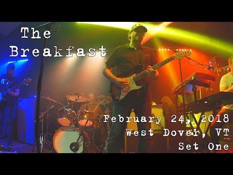 The Breakfast: 2018-02-24 - The Snow Barn; West Dover, VT (Set 1) [4K]