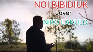 Download lagu DANSA-NOI BIBIDIUK (VIDIGAL PINTO) cover NIKO LAKULO mp3 Download lagu DANSA-NOI BIBIDIUK (VIDIGAL PINTO) cover NIKO LAKULO mp3
