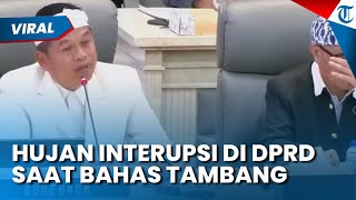 Dedi Mulyadi Dihujani Interupsi saat Rapat dengan DPRD Jawa Barat, Singgung soal Masalah Tambang