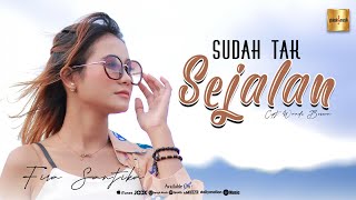 Download lagu Fira Santika - Sudah Tak Sejalan mp3