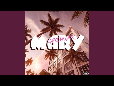 Mary (feat. MiyaggyProd & WNU Music)
