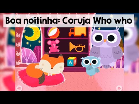 Boa noitinha Pequeno Who Who | Histórias para dormir | Histórias infantis