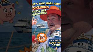 ⚓ The Truth About Declining Cruise Gratuities... Continued!