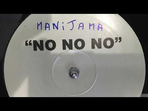 Manijama - No No No (Force Five Remix)