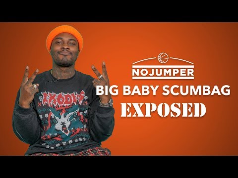 Big Baby Scumbag Exposed!