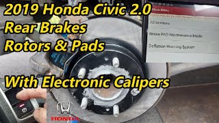 2019 Honda Civic 2.0 - Rear Brakes With Electronic Calipers (EPB) - Replacement