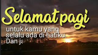 Download lagu Story 'wa selamat pagi keren😍 mp3