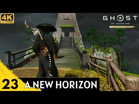 Ghost of Tsushima Director's Cut Gameplay Part 23 - A New Horizon |[4K 60FPS] (Full Game)