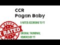 CCR Pagan Baby