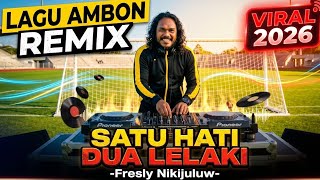 Download lagu (LAGU AMBON REMIX) SATU HATI DUA LELAKI - FRESLY NIKIJULUW ™ DJ VIRAL 2026 | VIDEO MUSIC COVER mp3