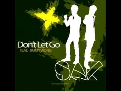S.A.F. - Don't Let Go (S.A.F Vocal House Mix) feat. Jimmy Wong