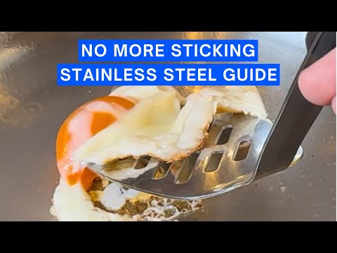 Using Stainless Steel Pans | High & Low Heat Cooking