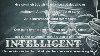 Raske Penge - Intelligent [Lyrics]
