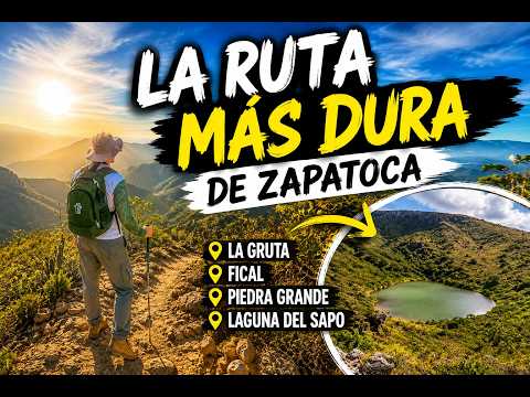 🌄 La ruta más desafiante de Zapatoca | La Gruta, Fical, Piedra Grande y Laguna del Sapo 🥾