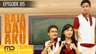 Download lagu Raja Dan Aku - Episode 05 mp3 Download lagu Raja Dan Aku - Episode 05 mp3