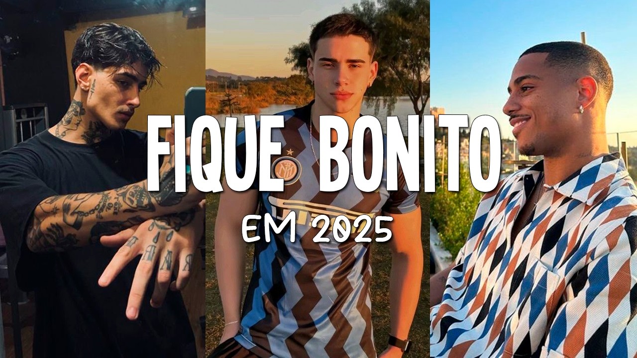 GUIA DEFINITIVO para você FICAR MAIS BONITO em 2025