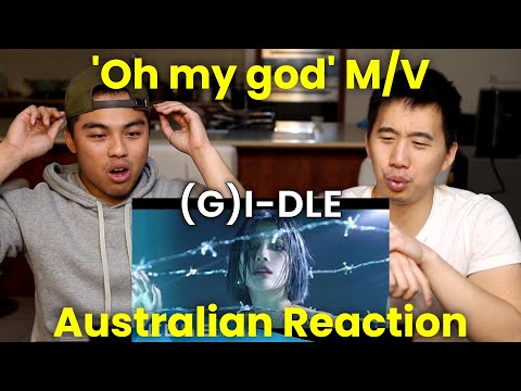 (G)I-DLE - 'Oh my god' Official Music Video | Asian Australian Reaction - ADU Quarantine Edition