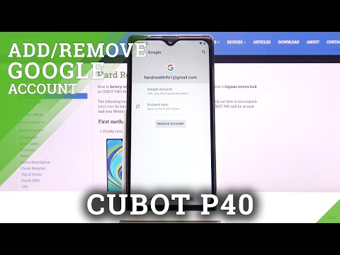 How to Add & Remove Google Account in CUBOT P40 – Set Up Google User