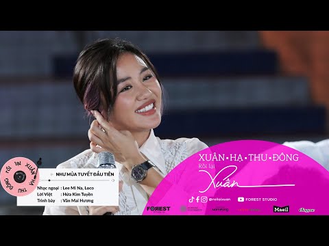 XHTDRLX | Như Mùa Tuyết Đầu Tiên (I Will Go To You Like The First Snow) - Văn Mai Hương LIVE