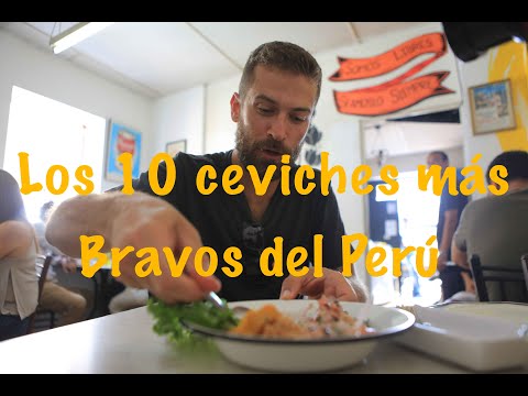 The 10 best ceviches we've tried throughout Peru.