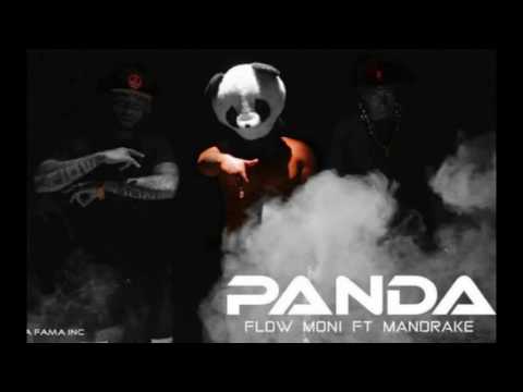 Panda   Mandrake Ft Flow Moni