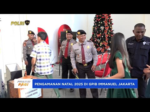 JEMAAT GPIB IMMANUEL APRESIASI KINERJA POLRI DALAM MEMBERI RASA AMAN DAMAI SAAT NATAL