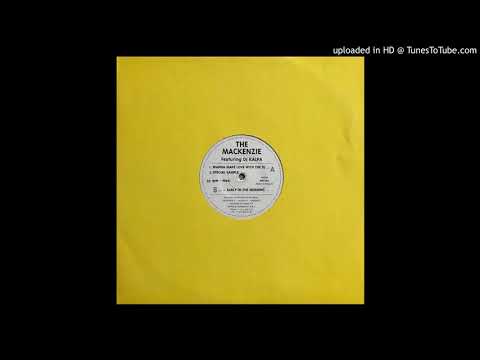 The Mackenzie Feat. DJ Kalpa ‎– Early In The Morning