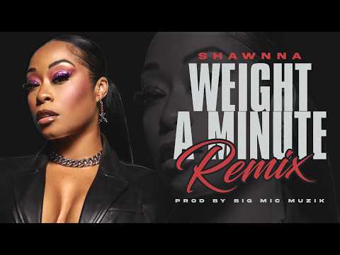 Weight A Minute video thumbnail