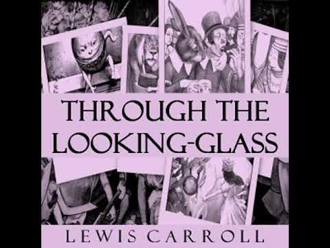 Through the Looking-Glass (version 4) by Lewis CARROLL read by Kara Shallenberg | Full Audio Book