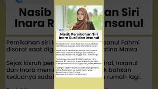 Tak Lagi Serumah, Nasib Pernikahan Siri Inara Rusli dan Insanul Fahmi Terkuak: Sudah Jarang Ketemu