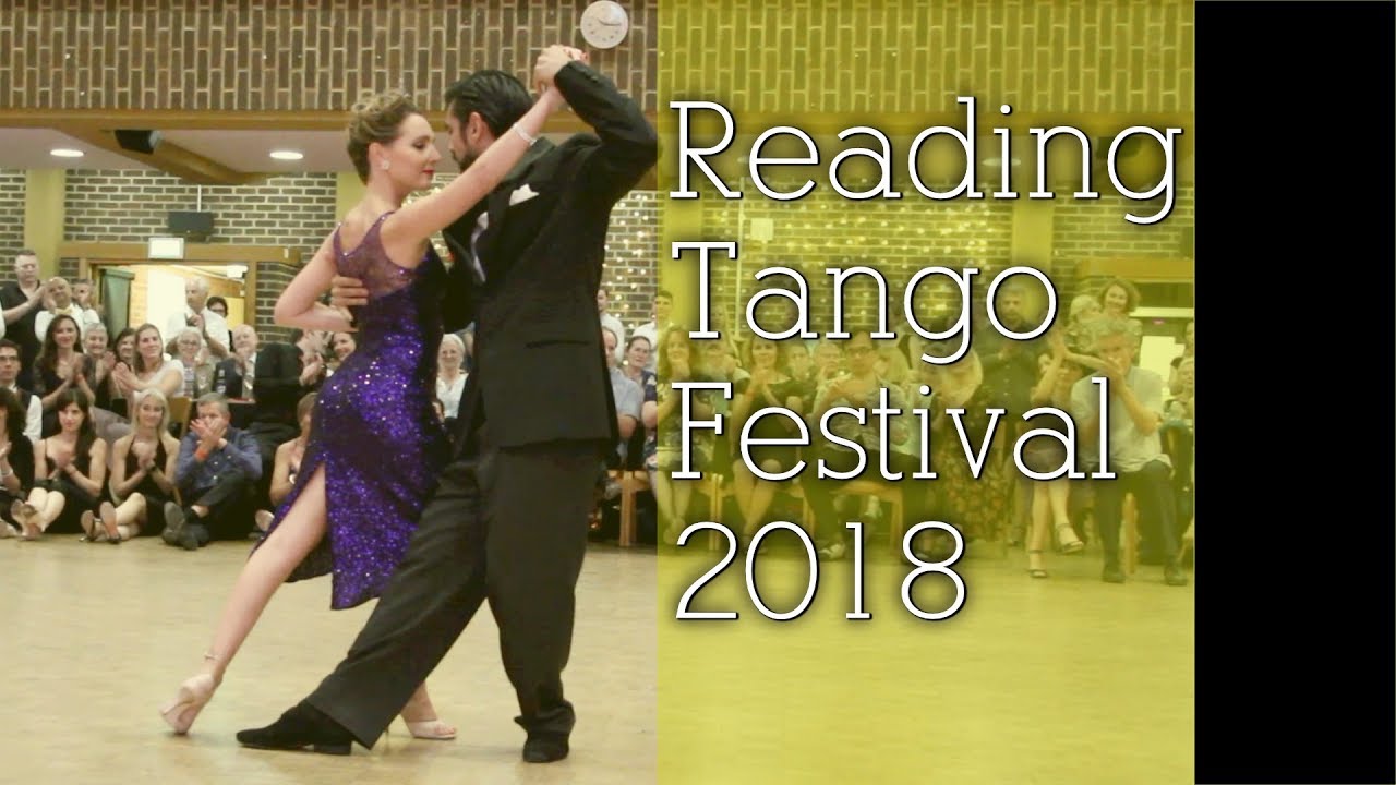 Reading Tango Festival 2018 - Magdalena Gutiérrez & German Ballejo (1/2)