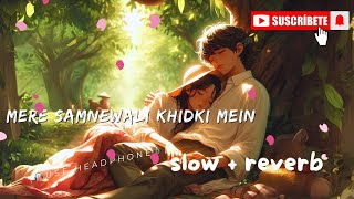 Download lagu Mere Samne Wali Khidki Mein Lofi Song(Slow & Reverb)|Padosan|Saira Banu , Sunil Dutt |Kishore Kumar mp3