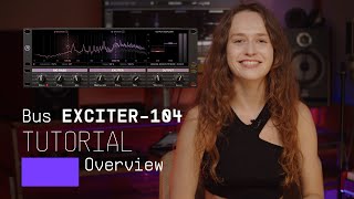 Video thumbnail for Tutorials | Bus EXCITER-104 - Overview by Arturia