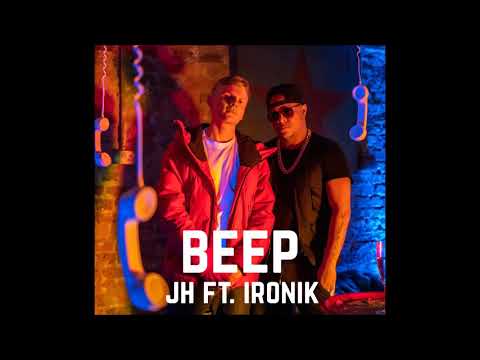 JH ft. Ironik - Beep (Audio)