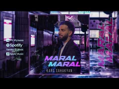 Karo Sahakyan - Maral Maral (Official Audio) 2023
